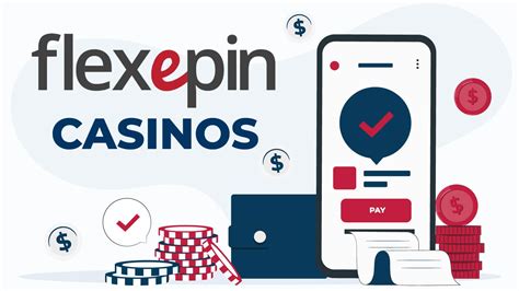 best online casinos that accept flexepin deposits - flexepin online casino